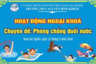 HOẠT ĐỘNG NGOẠI KHÓA – CHUYÊN ĐỀ PHÒNG CHỐNG ĐUỐI NƯỚC
