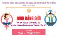 Tháng hành động vì bình đẳng giới năm 2025- “Bình đẳng giới và an toàn cho phụ nữ và trẻ em gái trong kỷ nguyên số”
